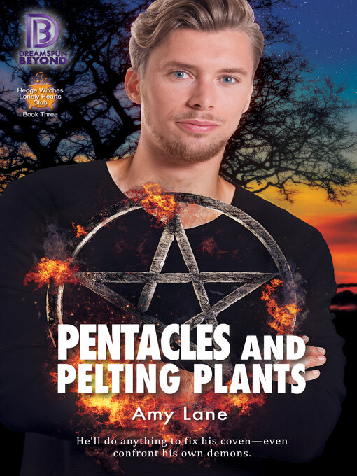 Title details for Pentacles and Pelting Plants by Amy Lane - Available
